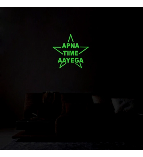 Green Poster Apna Time Aayega Radium Wall Sticker