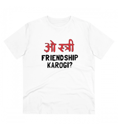 Men's PC Cotton Oo Shtree Friendship Karogi Kya Printed T Shirt (Color: White, Thread Count: 180GSM)