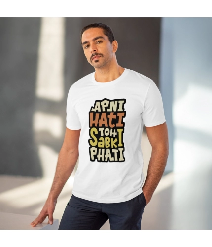 Men's PC Cotton Apni Hati To Sabki Phati Printed T Shirt (Color: White, Thread Count: 180GSM)