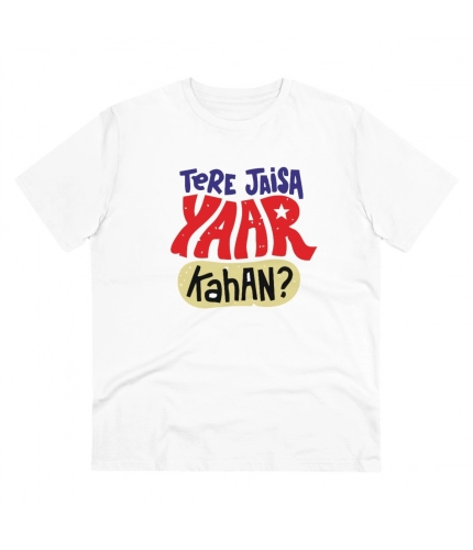 Men's PC Cotton Tere Jeisa Yaar Kaha Printed T Shirt (Color: White, Thread Count: 180GSM)