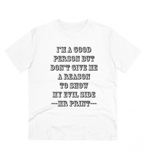 Men's PC Cotton I Am Good Person Printed T Shirt (Color: White, Thread Count: 180GSM)