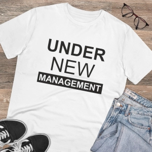 Generic Men's PC Cotton Under New Management Desing Printed T Shirt (Color: White, Thread Count: 180GSM)
