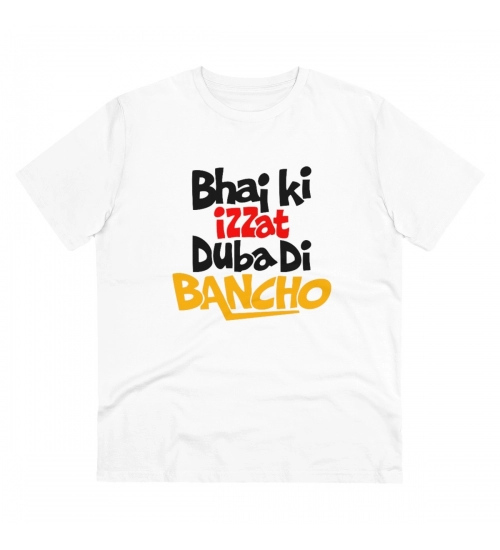 Men's PC Cotton Bhai Ki Izzat Dubadi Bancho Printed T Shirt (Color: White, Thread Count: 180GSM)