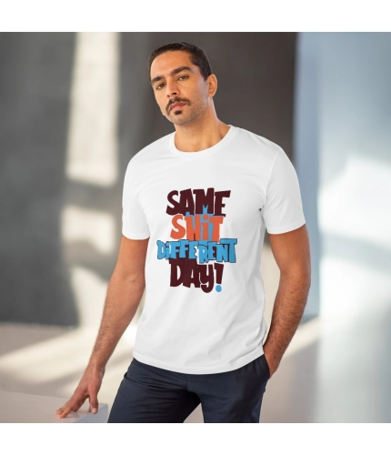 Men's PC Cotton Same Shit Different Day Printed T Shirt (Color: White, Thread Count: 180GSM)