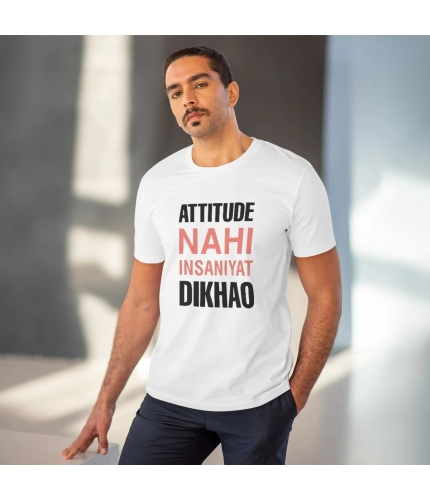 Men's PC Cotton Attitude Nahi Insaniyat Dikhao Printed T Shirt (Color: White, Thread Count: 180GSM)