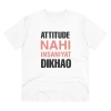 Men's PC Cotton Attitude Nahi Insaniyat Dikhao Printed T Shirt (Color: White, Thread Count: 180GSM) Men's PC Cotton Attitude Nahi Insaniyat Dikhao Printed T Shirt (Color: White, Thread Count: 180GSM)