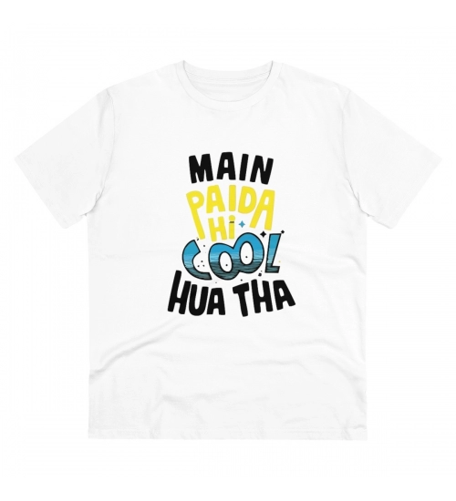 Men's PC Cotton Me Paida Hi Cool Huaa Tha Printed T Shirt (Color: White, Thread Count: 180GSM)