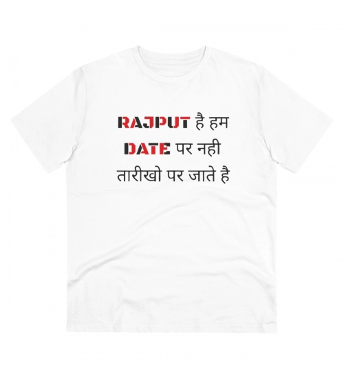 Men's PC Cotton Rajput Hai Hum Date Par Nahi Tarikho Par Jate Hai Printed T Shirt (Color: White, Thread Count: 180GSM)
