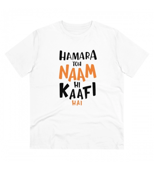 Men's PC Cotton Hamara To Name Hi Kaafi Hai Printed T Shirt (Color: White, Thread Count: 180GSM)