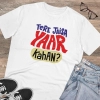 Men's PC Cotton Tere Jeisa Yaar Kaha Printed T Shirt (Color: White, Thread Count: 180GSM)